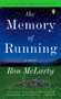 The Memory of Running by Ron McLarty, 9780143036685