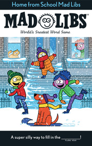 Home from School Mad Libs (World's Greatest Word Game) by Kim Ostrow, Mad Libs, 9780593226209