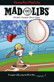 Home from School Mad Libs (World's Greatest Word Game) by Kim Ostrow, Mad Libs, 9780593226209