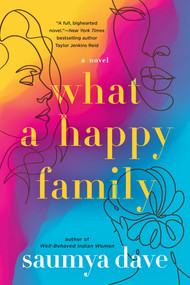 What a Happy Family by Saumya Dave, 9781984806178