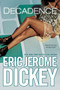 Decadence by Eric Jerome Dickey, 9780451466525
