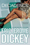 Decadence by Eric Jerome Dickey, 9780451466525