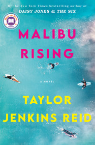 Malibu Rising: A Read with Jenna Pick (A Novel) - 9781524798659 by Taylor Jenkins Reid, 9781524798659
