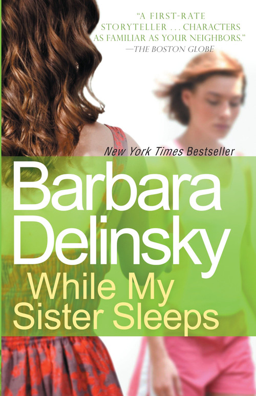 While My Sister Sleeps by Barbara Delinsky, 9780767928953
