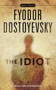 The Idiot - 9780451531520 by Fyodor Dostoyevsky, Henry Carlisle, Olga Carlisle, Linda Invanits, Gary Rosenshield, 9780451531520