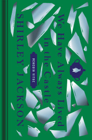 We Have Always Lived in the Castle by Shirley Jackson, Jonathan Lethem, 9780143134831