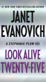 Look Alive Twenty-Five (A Stephanie Plum Novel) by Janet Evanovich, 9780399179242