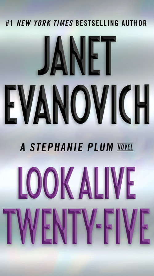 Look Alive Twenty-Five (A Stephanie Plum Novel) by Janet Evanovich, 9780399179242