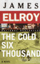 The Cold Six Thousand (Underworld USA 2) by James Ellroy, 9780375727405