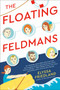 The Floating Feldmans by Elyssa Friedland, 9780399586897