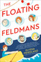 The Floating Feldmans by Elyssa Friedland, 9780399586897