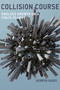 Collision Course (Endless Growth on a Finite Planet) by Kerryn Higgs, 9780262529693