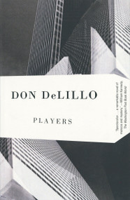 Players by Don DeLillo, 9780679722939