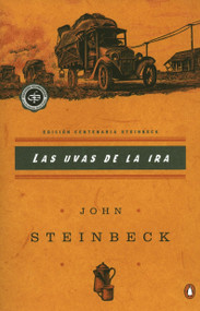 Las uvas de la ira ((Spanish language edition of The Grapes of Wrath)) by John Steinbeck, Maria Coy, 9780142002537