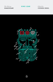 King Lear by William Shakespeare, Stephen Orgel, Stephen Orgel, Stephen Orgel, A. R. Braunmuller, 9780143128557