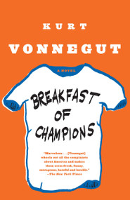 Breakfast of Champions (A Novel) by Kurt Vonnegut, 9780385334204
