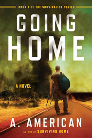 Going Home (A Novel) by A. American, 9780142181270