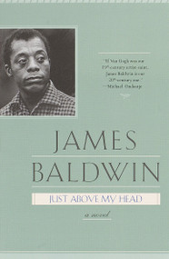 Just Above My Head (A Novel) by James Baldwin, 9780385334563