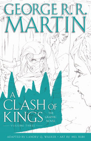 A Clash of Kings: The Graphic Novel: Volume Three by George R. R. Martin, 9780440423263