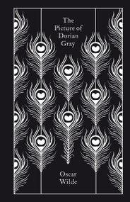 The Picture of Dorian Gray by Oscar Wilde, Robert Mighall, Robert Mighall, Robert Mighall, Coralie Bickford-Smith, 9780141442464