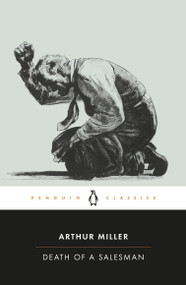 Death of a Salesman (Certain Private Conversations in Two Acts and a Requiem) by Arthur Miller, Christopher Bigsby, 9780141180977
