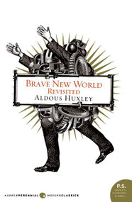 Brave New World Revisited by Aldous Huxley, 9780060898526