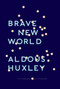 Brave New World - 9780061767647 by Aldous Huxley, 9780061767647