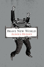Brave New World - 9780062696120 by Aldous Huxley, 9780062696120