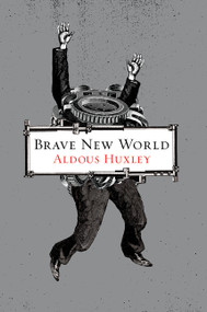 Brave New World - 9780062696120 by Aldous Huxley
