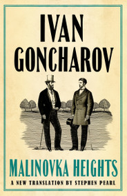 Malinovka Heights by Ivan Goncharov, Stephen Pearl, 9781847498380