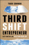 Third Shift Entrepreneur (Keep Your Day Job, Build Your Dream Job) by Todd Connor, 9781119708360