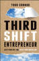 Third Shift Entrepreneur (Keep Your Day Job, Build Your Dream Job) by Todd Connor, 9781119708360