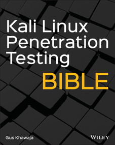 Kali Linux Penetration Testing Bible by Gus Khawaja, 9781119719083