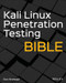 Kali Linux Penetration Testing Bible by Gus Khawaja, 9781119719083