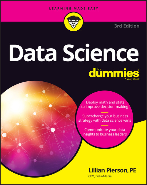 Data Science For Dummies - 9781119811558 by Lillian Pierson, 9781119811558