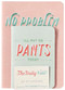 Daily Dishonesty: The Daily Note (Set of 3 Notebooks) by Lauren Hom, 9781419715631