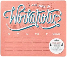Daily Dishonesty: I Am Not a Workaholic (Notepad and Mouse Pad) (54 Sheets, 6 Designs) by Lauren Hom, 9781419715648