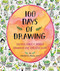 100 Days of Drawing (Guided Sketchbook) (Sketch, Paint, and Doodle Towards One Creative Goal) by Jennifer Orkin Lewis, 9781419732171