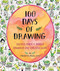 100 Days of Drawing (Guided Sketchbook) (Sketch, Paint, and Doodle Towards One Creative Goal) by Jennifer Orkin Lewis, 9781419732171