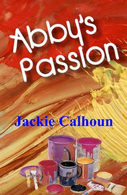 Abby's Passion by Jackie Calhoun, 9781594930140