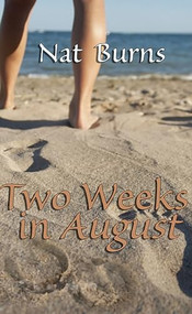 Two Weeks In August by Nat Burns, 9781594931734