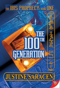 The 100th Generation by Justine Saracen, 9781933110486