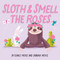 Sloth and Smell the Roses (A Hello!Lucky Book) by Hello!Lucky, Sabrina Moyle, Eunice Moyle, 9781419740497