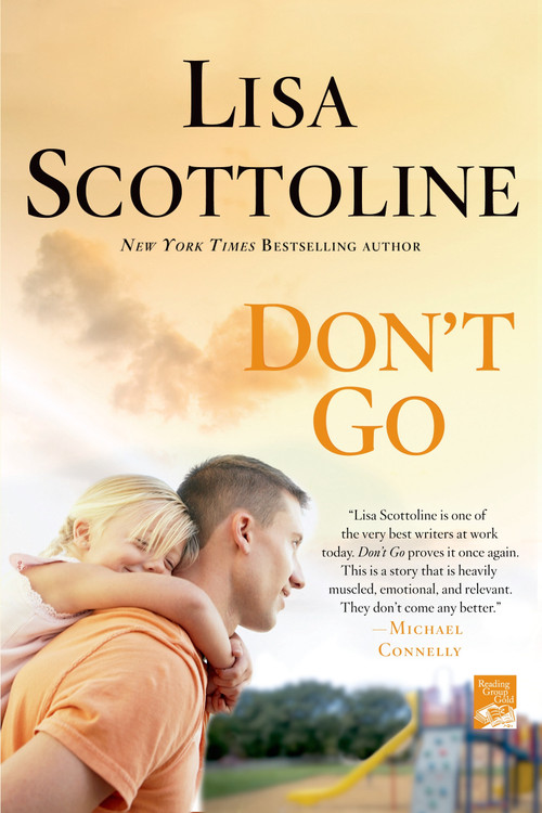 Don't Go - 9781250010087 by Lisa Scottoline, 9781250010087