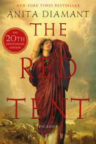 The Red Tent - 20th Anniversary Edition (A Novel) - 9780312427290 by Anita Diamant, 9780312427290