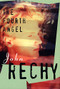 The Fourth Angel by John Rechy, 9780802151971
