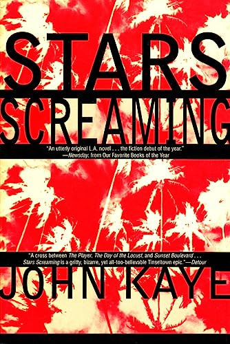 Stars Screaming by John Kaye, 9780871137425
