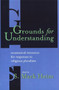 Grounds for Understanding (Ecumenical Resources for Responses to Religious Pluralism) by S Mark Heim, 9780802805935