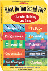 What Do You Stand For? Character Building Card Game by Barbara A. Lewis, 9781575422176