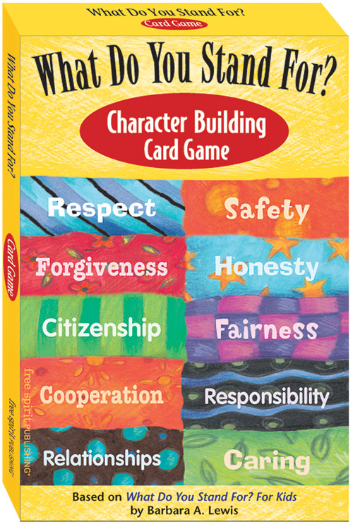 What Do You Stand For? Character Building Card Game by Barbara A. Lewis, 9781575422176